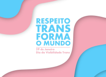 29 de janeiro -Dia da Visibilidade Trans