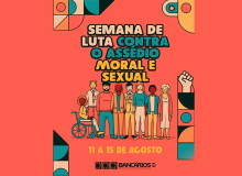 Campanha do Sindicato dos Bancários  reforça luta contra todas as formas de assédio