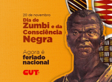 CUT celebra primeiro feriado da Consciência Negra