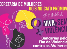 Seminário aborda culpabilização, misoginia e outros temas, neste sábado (2)