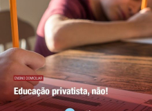 Em meio à pandemia, educação sofre com estratégia privatista e falta de investimento