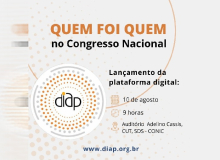 DIAP lança mais um instrumento de conscientização sobre composição do Congresso 