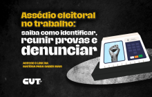 Assédio eleitoral no trabalho: saiba como identificar, reunir provas e denunciar