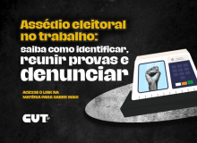 Assédio eleitoral no trabalho: saiba como identificar, reunir provas e denunciar
