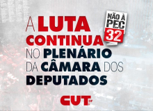 PEC 32 | A luta agora é para derrotar o projeto no Plenário da Câmara