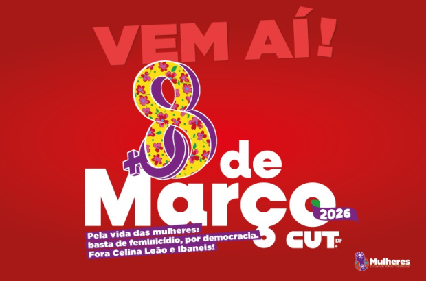 8 de Março: Mulheres do DF e Entorno marcham contra a violência e pela vida