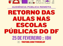 Audiência Pública debate a volta às aulas nas escolas públicas do DF